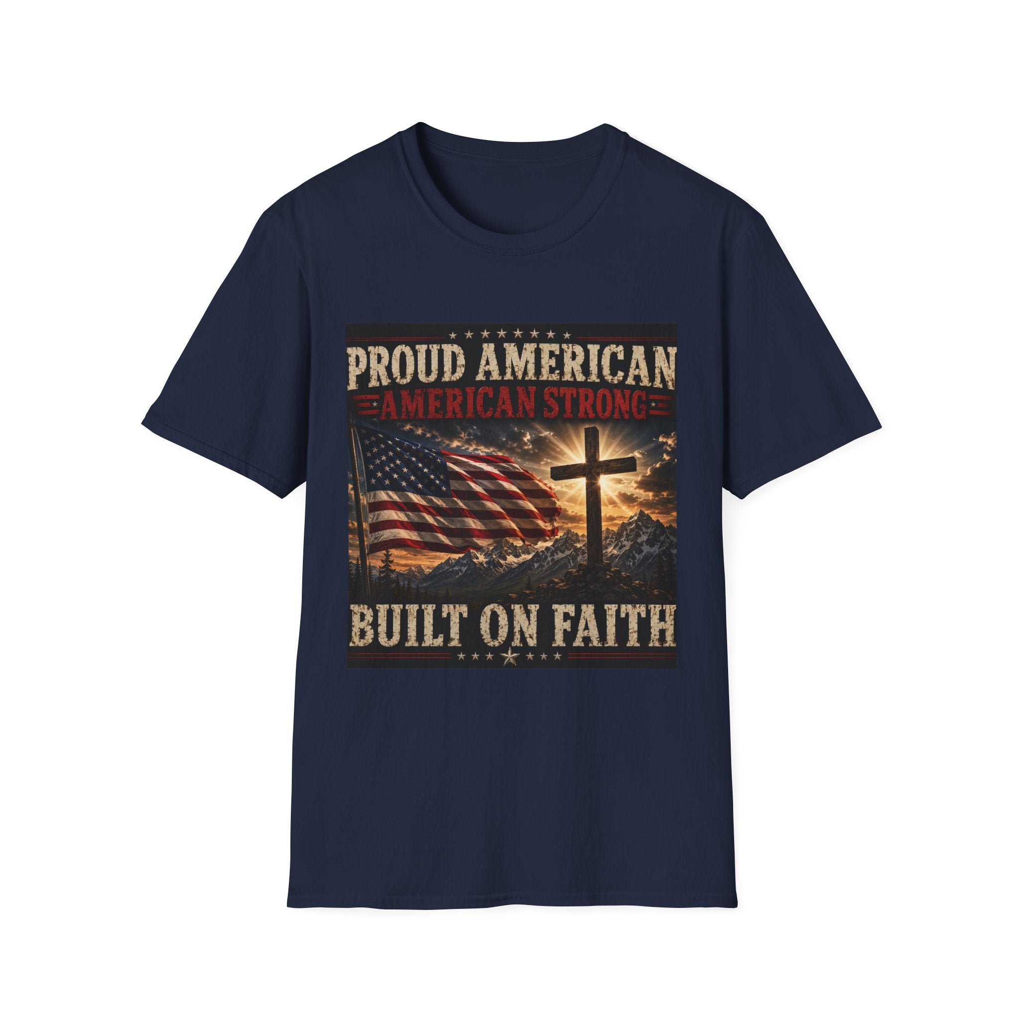 Proud American | American Strong | Built on Faith