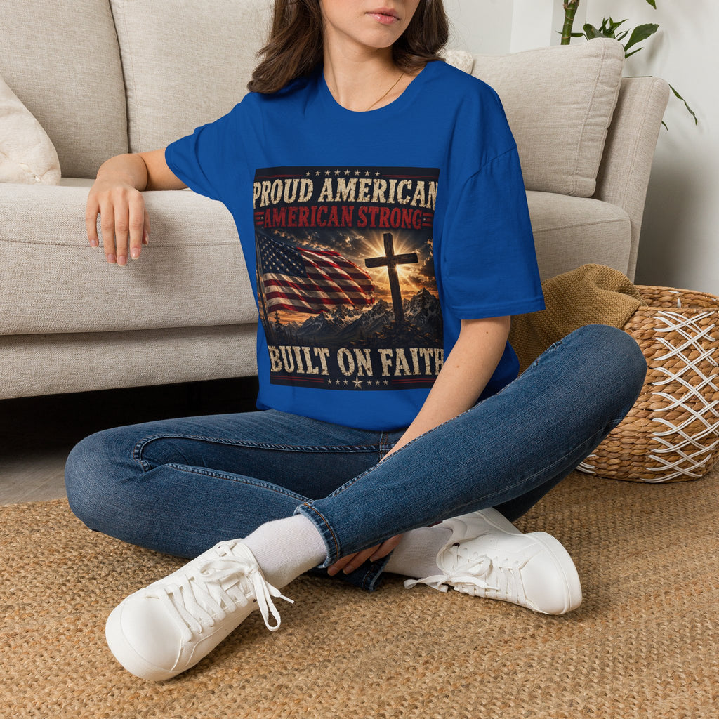 Proud American | American Strong | Built on Faith