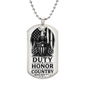Duty • Honor • Country • Never Back Down