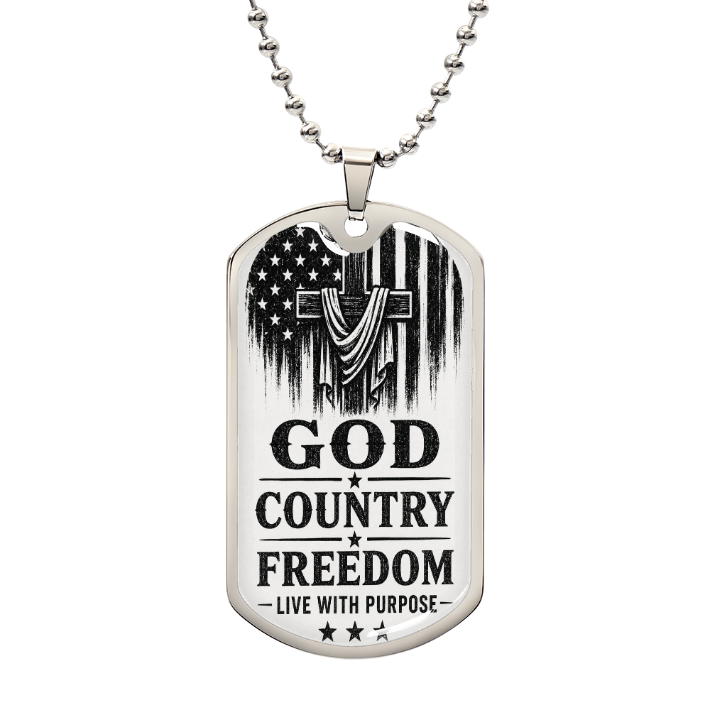 God • Country • Freedom • Live With Purpose