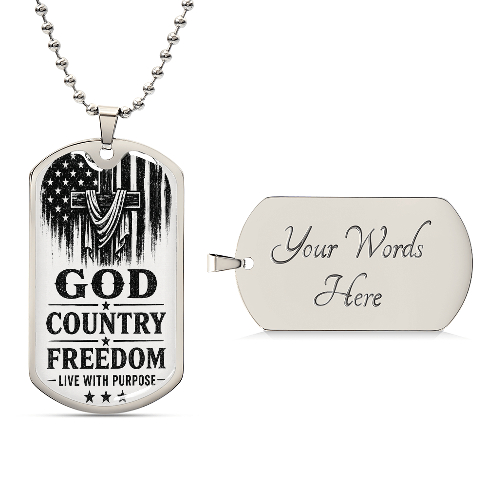 God • Country • Freedom • Live With Purpose