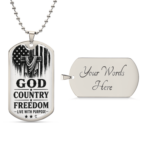 God • Country • Freedom • Live With Purpose