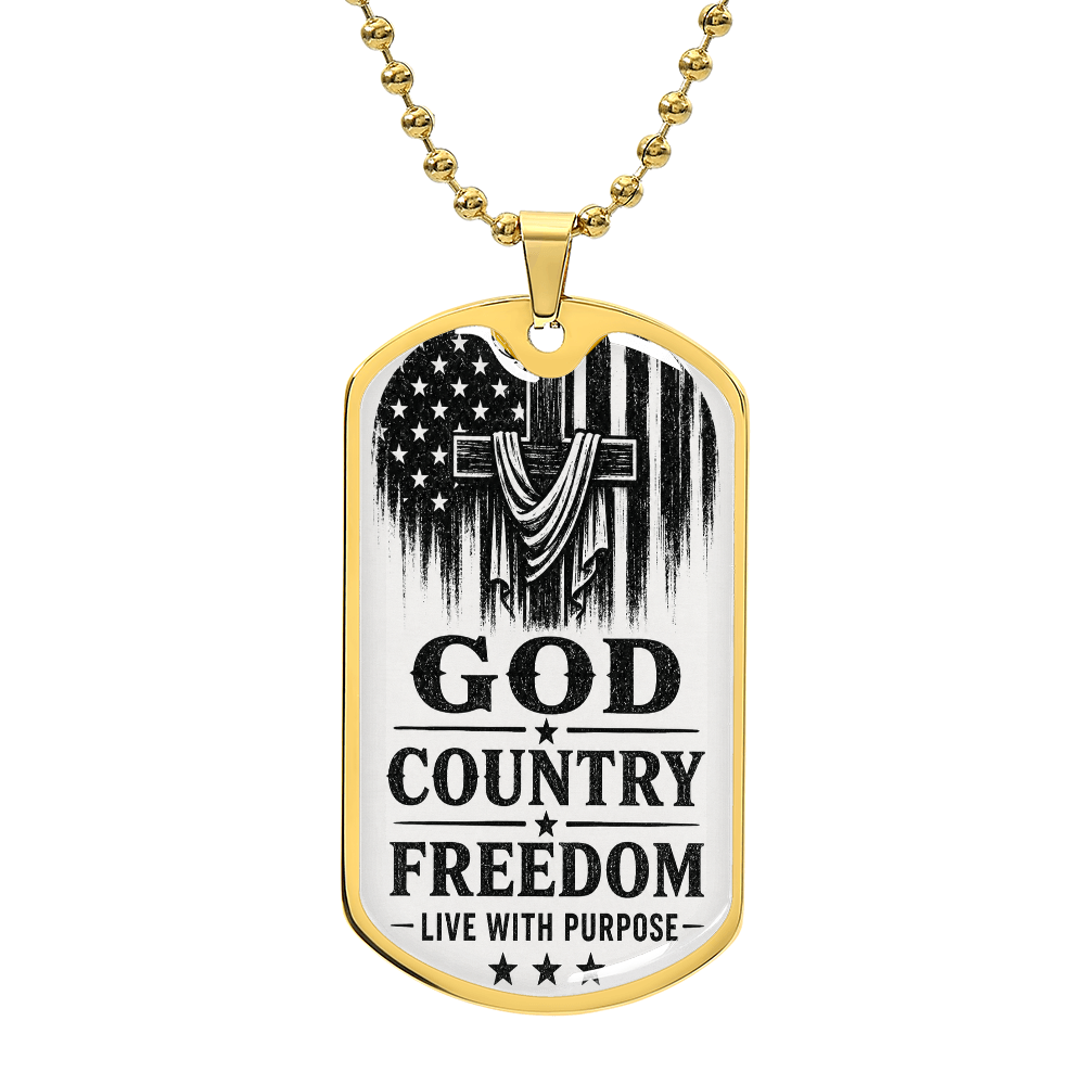 God • Country • Freedom • Live With Purpose